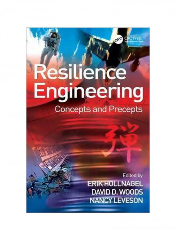 Resilience Engineering: Concepts and Precepts Paperback