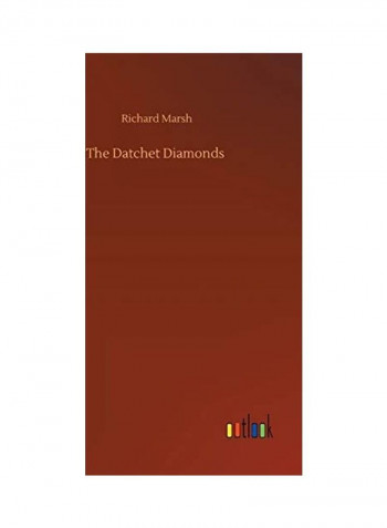 The Datchet Diamonds Hardcover English by Richard Marsh