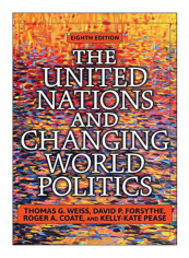 The United Nations And Changing World Politics Paperback