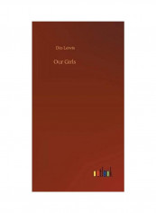 Our Girls Hardcover English by Dio Lewis