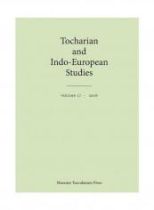 Tocharian And Indo-European Studies 17 Paperback