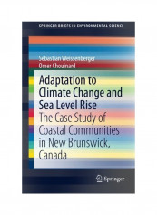 Adaptation To Climate Change And Sea Level Rise Paperback