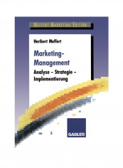 Marketing-Management: Analyse -- Strategie -- Implementierung Paperback