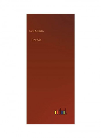 Erchie Hardcover English by Neil Munro