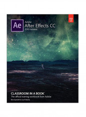 Adobe After Effects CC Classroom In A Book Paperback