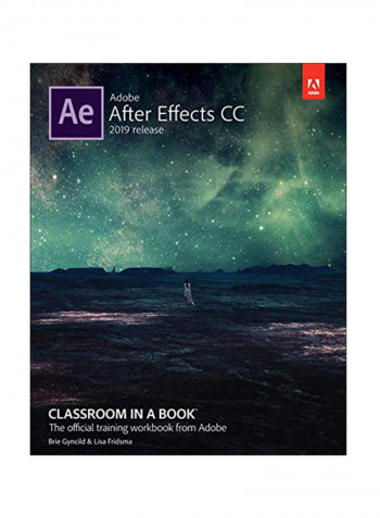 Adobe After Effects CC Classroom In A Book Paperback