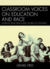 Classroom Voices on Education and Race Paperback English by Daniel Frio