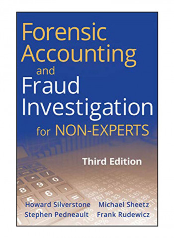 Forensic Accounting And Fraud Investigation For Non-Experts Hardcover 3rd Edition