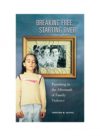 Breaking Free Starting Over Hardcover English by Christina m. Dalpiaz