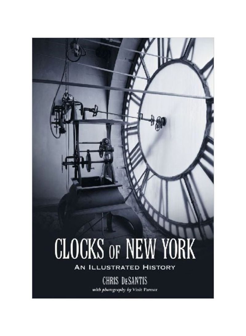 Clocks Of New York: An Illustrated History Paperback