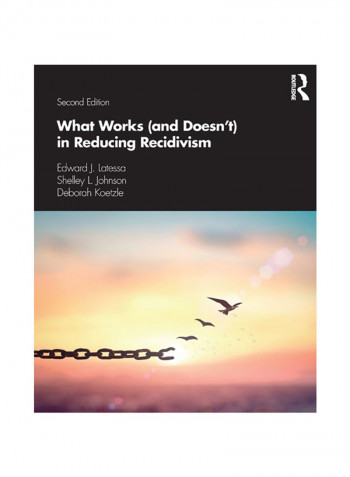 What Works (And Doesn'T) In Reducing Recidivism Paperback 2
