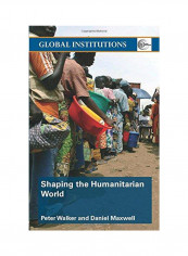 Shaping the Humanitarian World Paperback