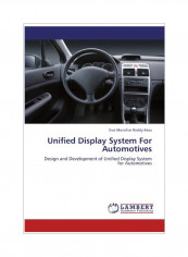 Unified Display System For Automotives Paperback