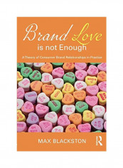 Brand Love is not Enough Paperback