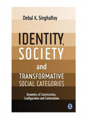 Identity, Society And Transformative Social Categories Hardcover