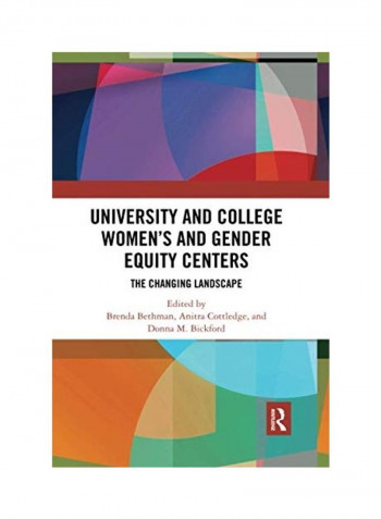University And College Women's And Gender Equity Centers: The Changing Landscape Paperback