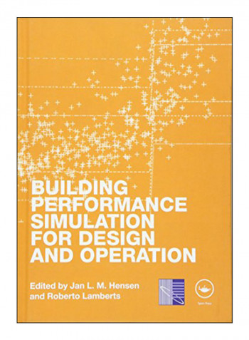 Building Performance Simulation For Design And Operation Hardcover 1st Edition