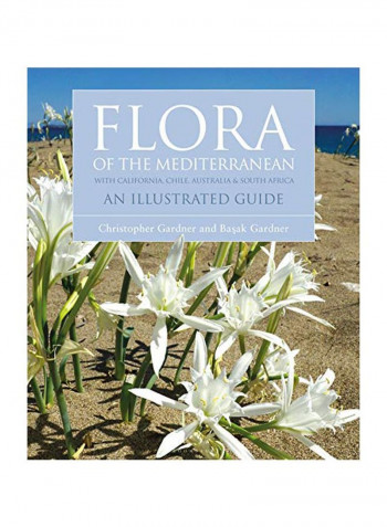Flora Of The Mediterranean: An Illustrated Guide Hardcover