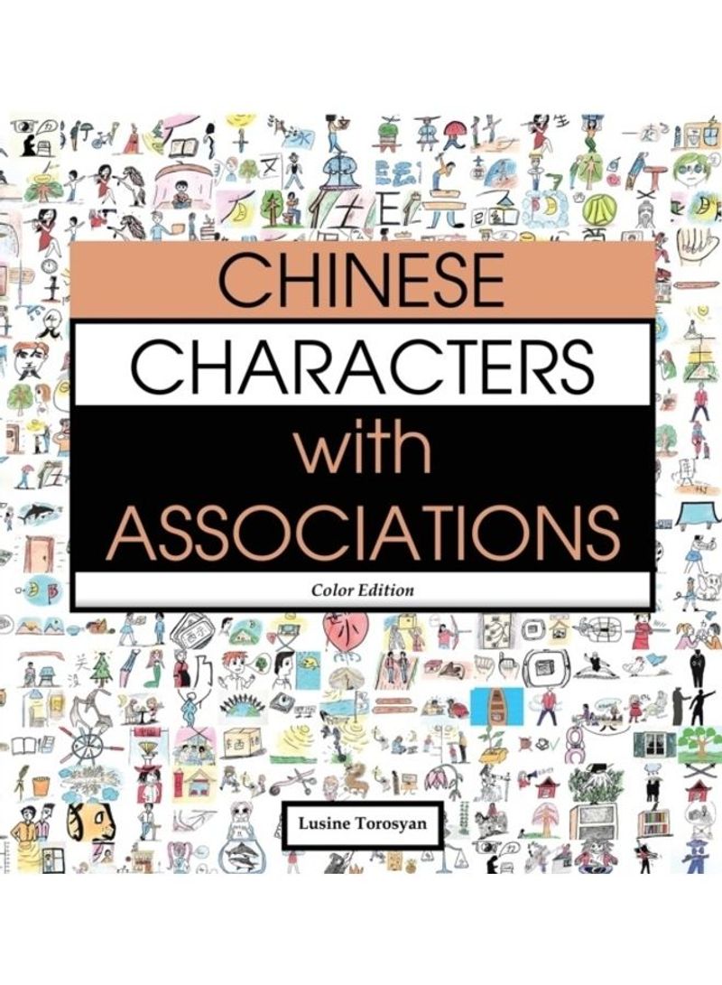 Chinese Characters With Associations Hardcover English by Lusine Torosyan