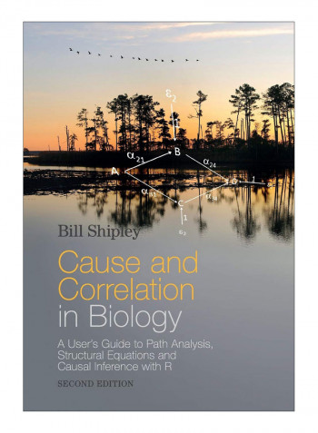 Cause And Correlation In Biology Paperback 2nd edition