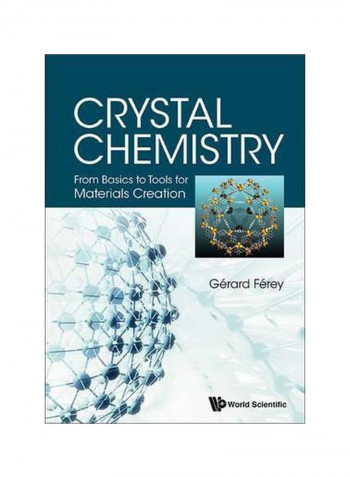 Crystal Chemistry: From Basics To Tools For Materials Creation Paperback