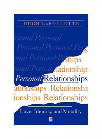 Personal Relationships: Love, Identity, and Morality Paperback