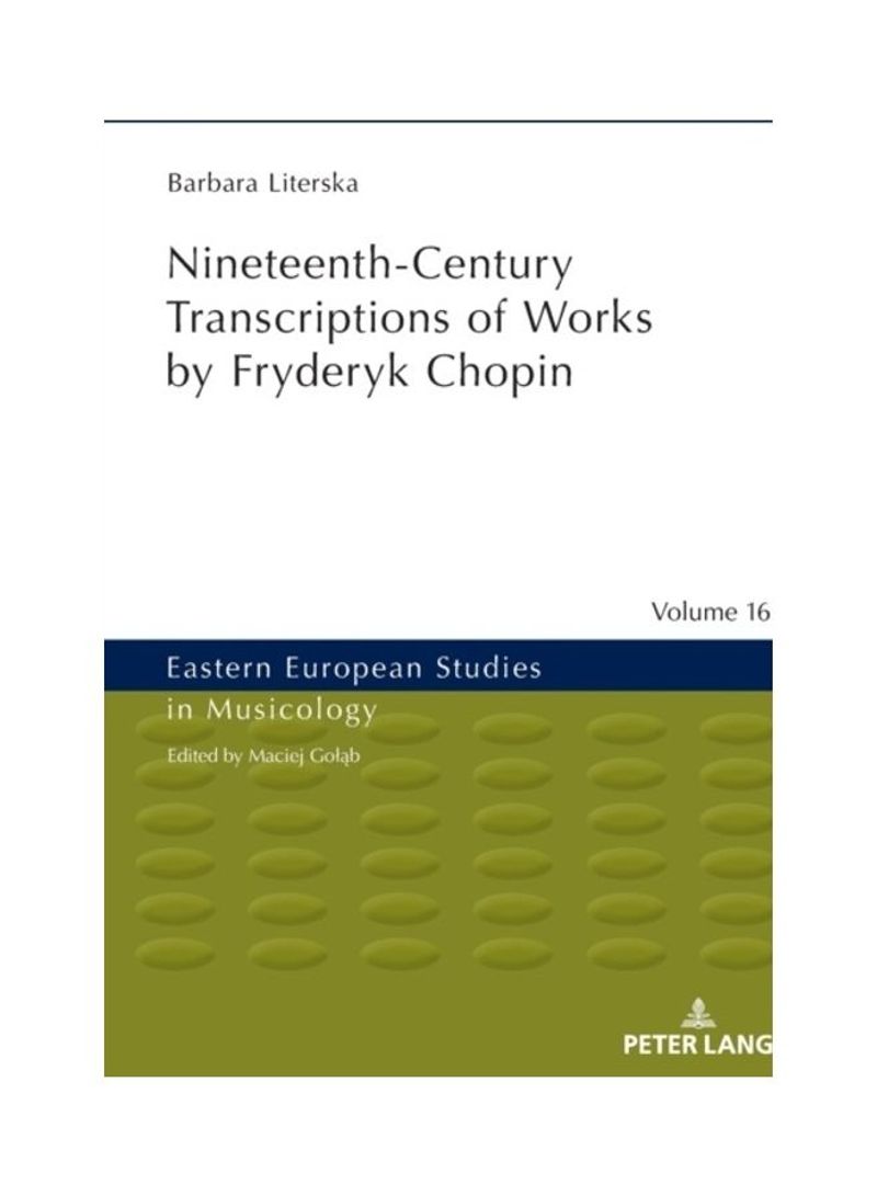 Nineteenth-Century Transcriptions Of Works Hardcover English by Fryderyk Chupin