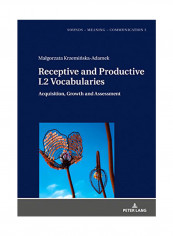Receptive And Productive L2 Vocabularies : Acquisition, Growth And Assessment Hardcover تقييمات Receptive And Productive L2 Vocabularies : Acquisition, Growth And Assessment Hardcover