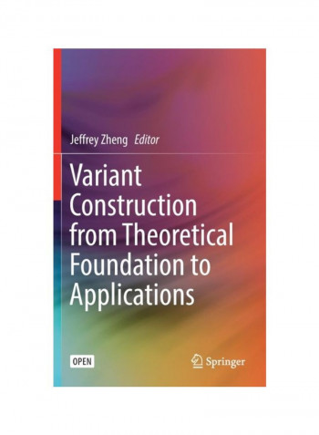 Variant Construction From Theoretical Foundation To Applications Hardcover