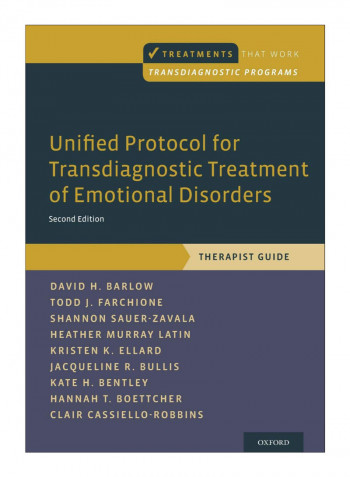 Unified Protocol For Transdiagnostic Treatment Of Emotional Disorders Paperback 2nd