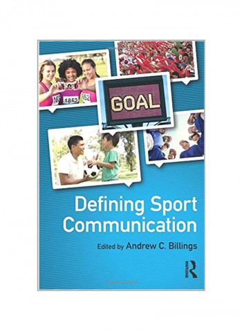 Defining Sport Communication Paperback