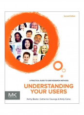 Understanding Your Users Paperback English by Kathy Baxter - 1 September 2015