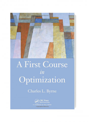 A First Course In Optimization Hardcover