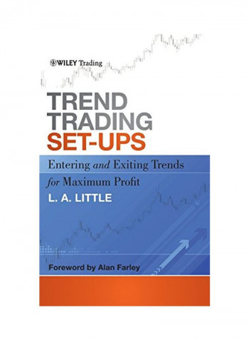 Trend Trading Set-Ups: Entering And Exiting Trends For Maximum Profit Paperback