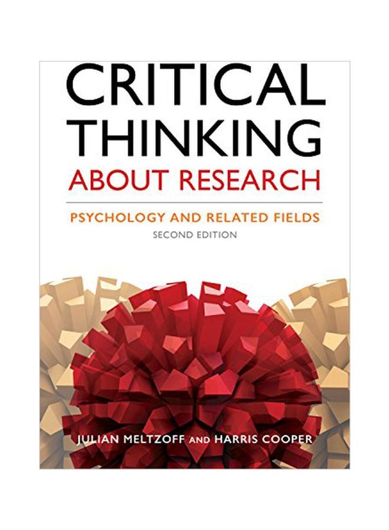 Critical Thinking About Research: Psychology And Related Fields Paperback