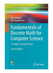 Fundamentals Of Discrete Math For Computer Science Paperback 2nd edition