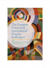The European Union And International Dispute Settlement Paperback