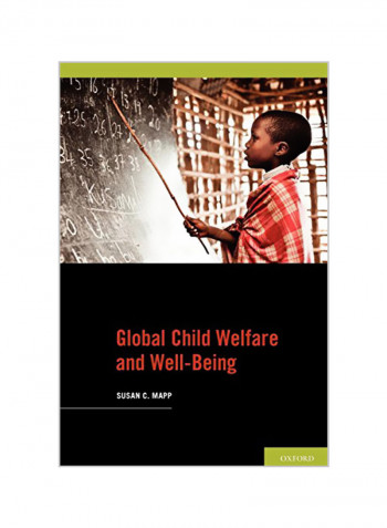 Global Child Welfare And Well-Being Paperback