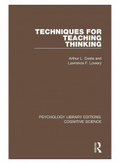 Techniques For Teaching Thinking Paperback 1st Edition