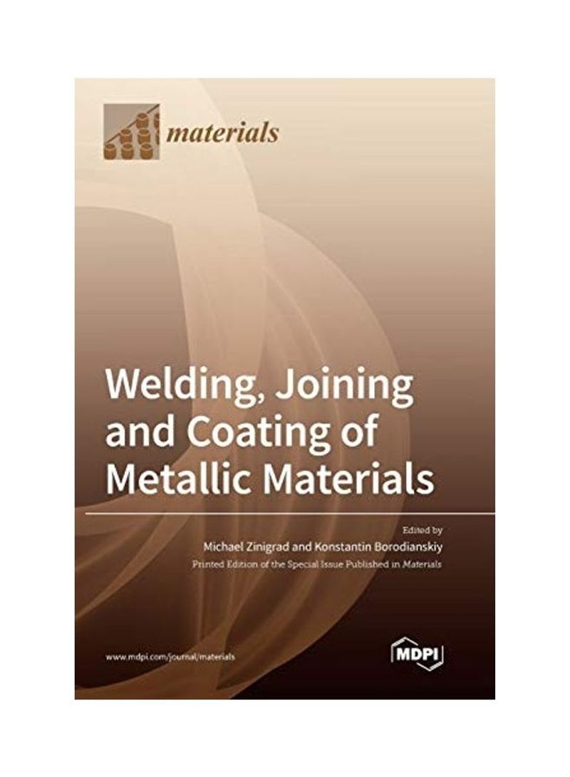 Welding, Joining And Coating Of Metallic Materials Hardcover