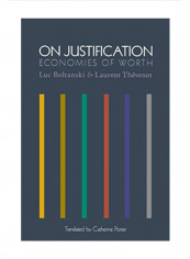 On Justification: Economies Of Worth Paperback 1