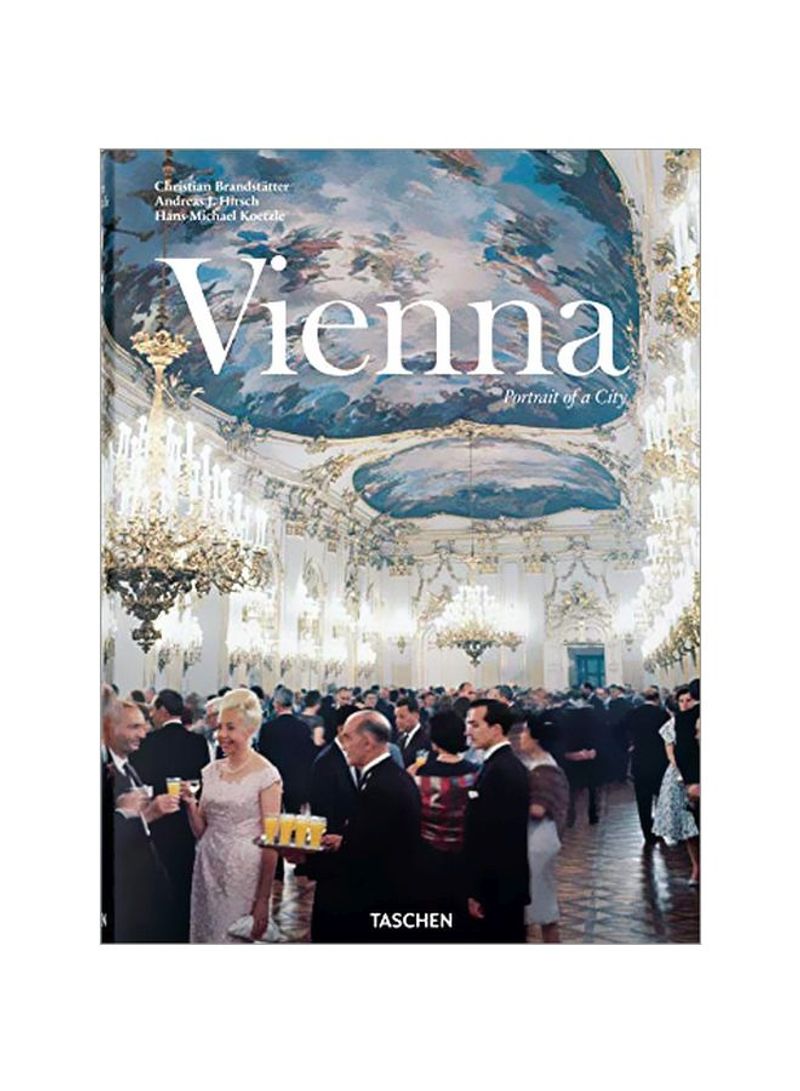 Vienna : Portrait Of A City Hardcover