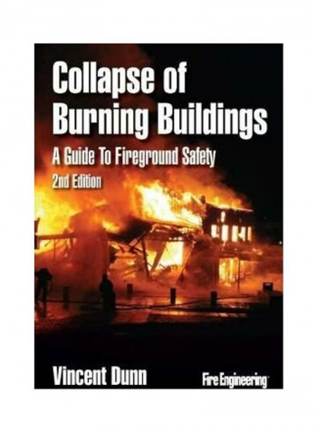 Collapse of Burning Buildings: A Guide to Fireground Safety Hardcover English by Vincent Dunn