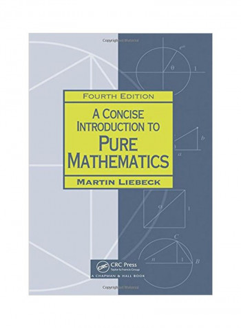 Concise Introduction to Pure Mathematics Paperback