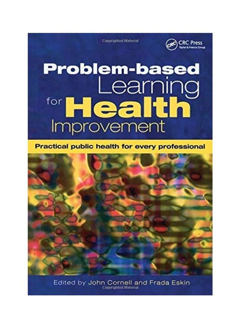 Problem-Based Learning For Health Improvement Paperback English by John Cornell