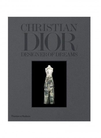 Christian Dior: Designer Of Dreams Hardcover