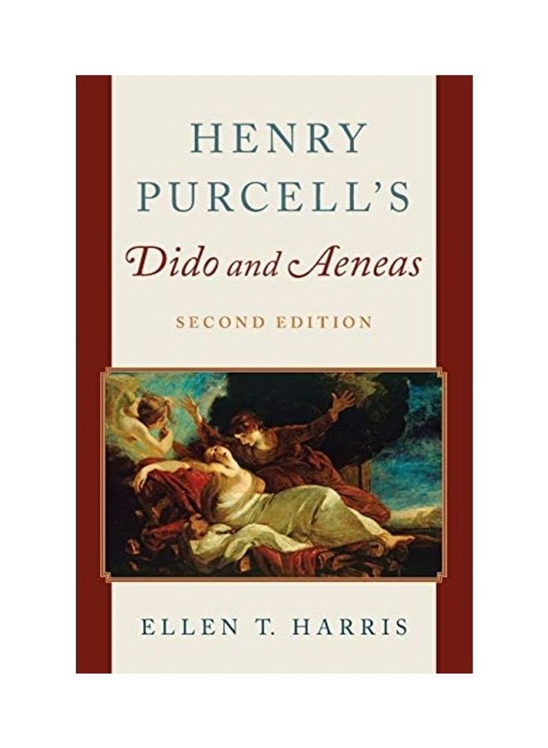 Henry Purcell's Dido And Aeneas Paperback English by Ellen T. Harris