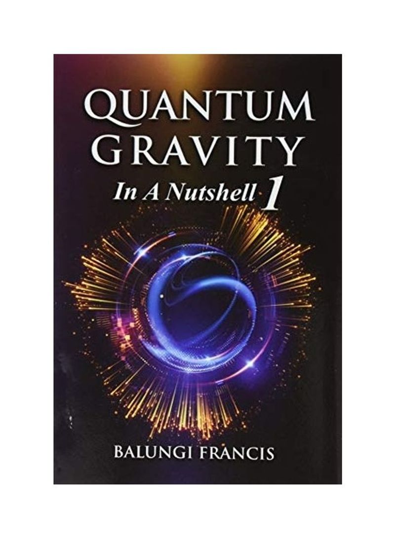 Quantum Gravity in a Nutshell1 Hardcover