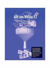 Allt Om Nvivo 12 Paperback Swedish by Bengt Edhlund - 4 February 2020