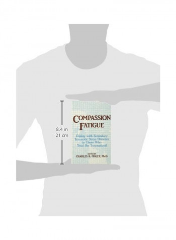 Compassion Fatigue Paperback